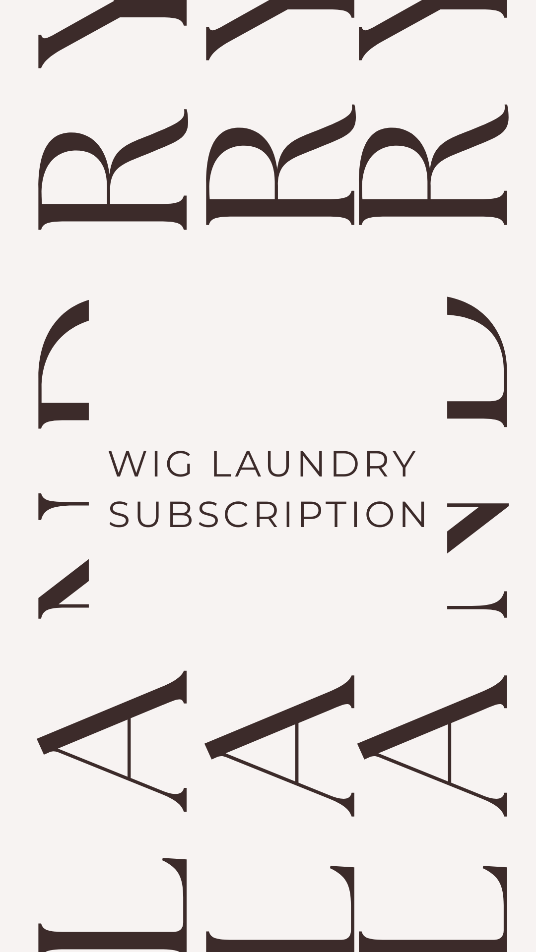 Wig Laundry Subscription
