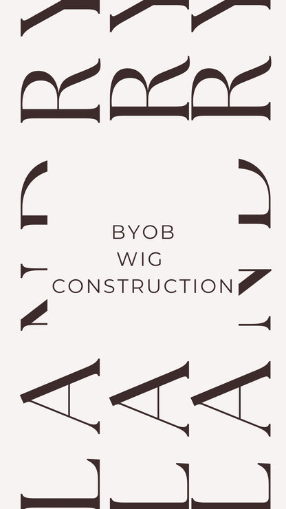 Wig Construction