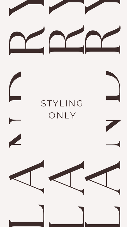Styling Only